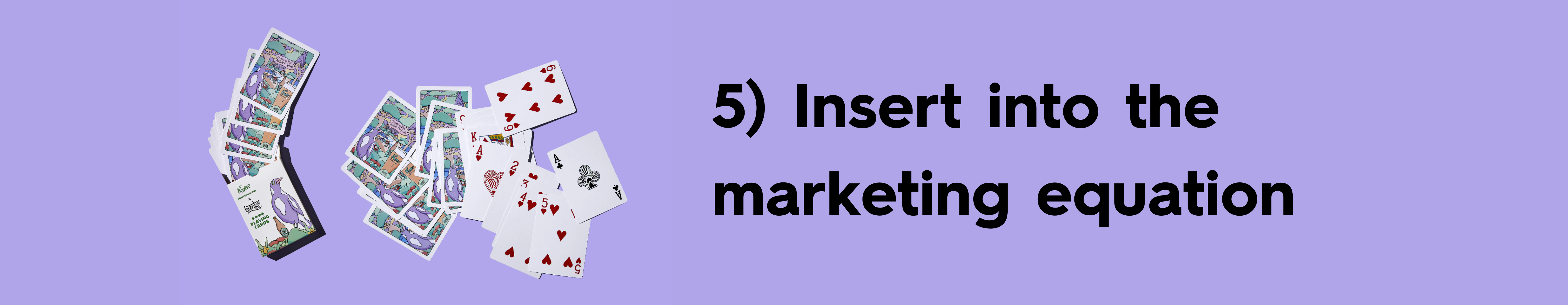 5) Insert into the marketing equation | branded product marketing