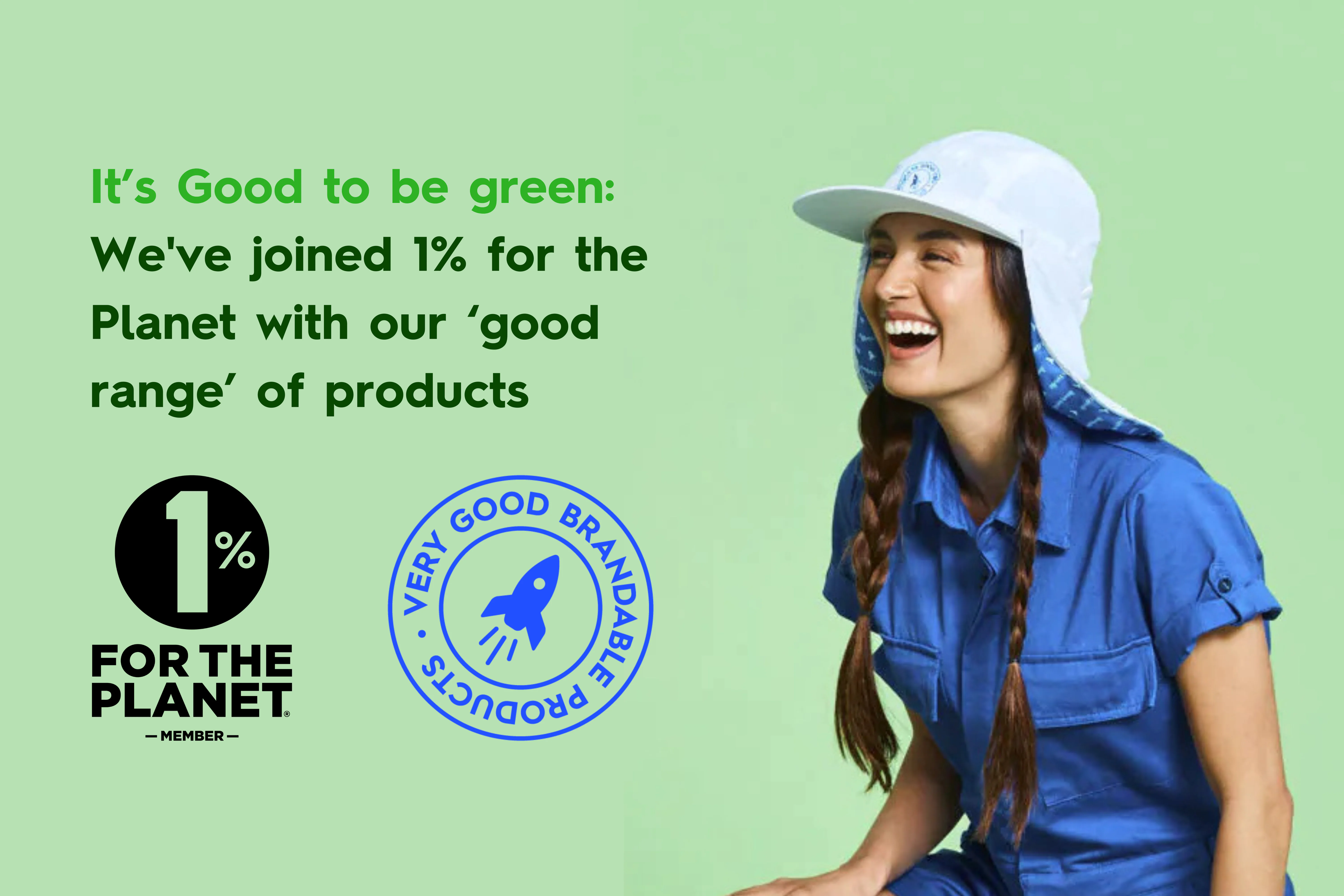 It’s Good to be green: We've joined 1% for the Planet with our ‘good range’ of products | Good Things